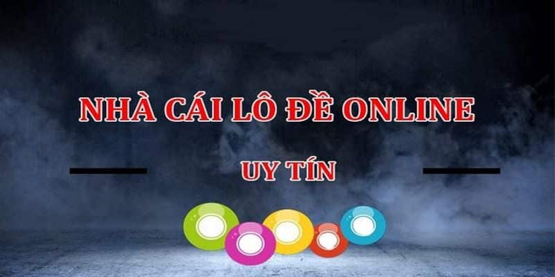 Tiêu chí đánh giá trang đánh lô đề online uy tín