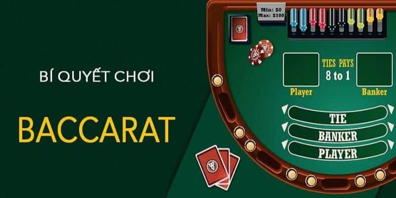 Các bước vào cược baccarat - Cách kiếm tiền từ Baccarat